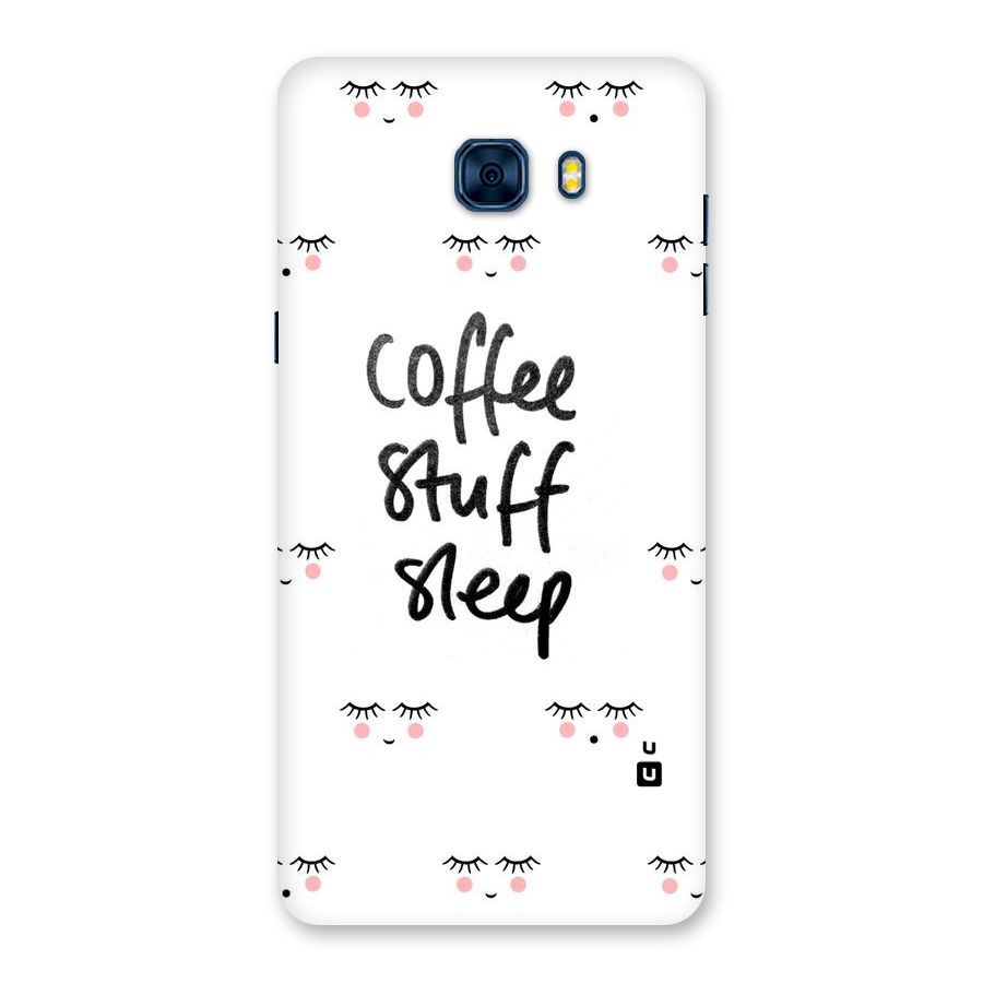 Coffee Stuff Sleep Back Case for Galaxy C7 Pro
