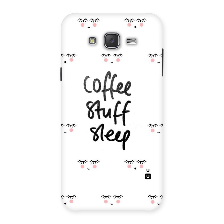 Coffee Stuff Sleep Back Case for Galaxy J7