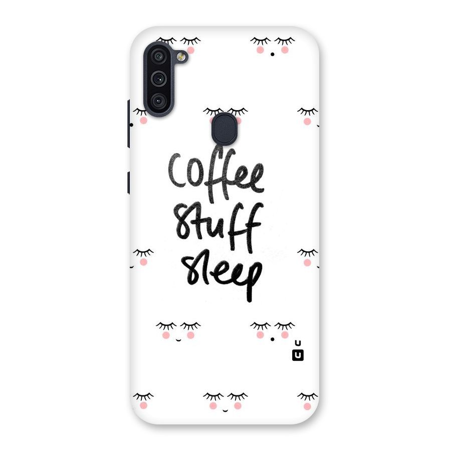 Coffee Stuff Sleep Back Case for Galaxy M11