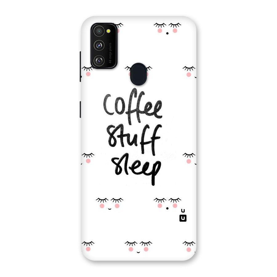 Coffee Stuff Sleep Back Case for Galaxy M30s