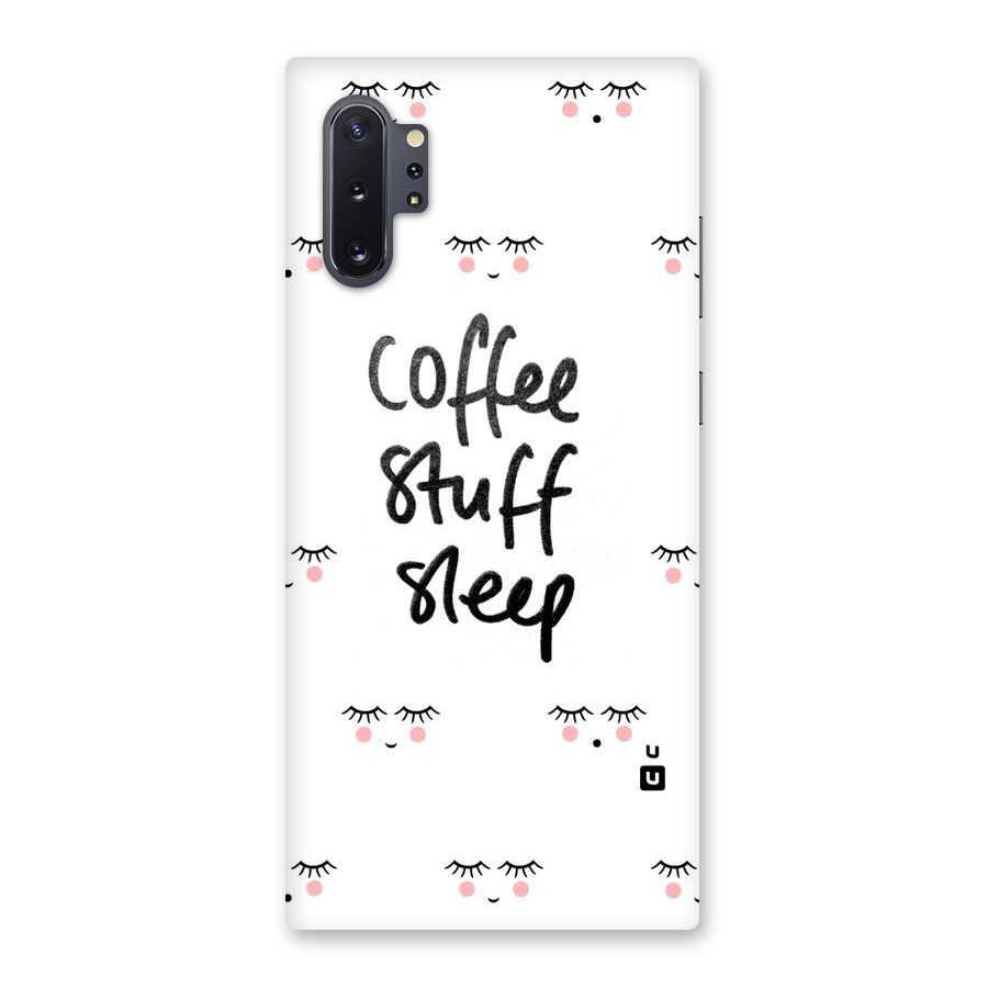 Coffee Stuff Sleep Back Case for Galaxy Note 10 Plus