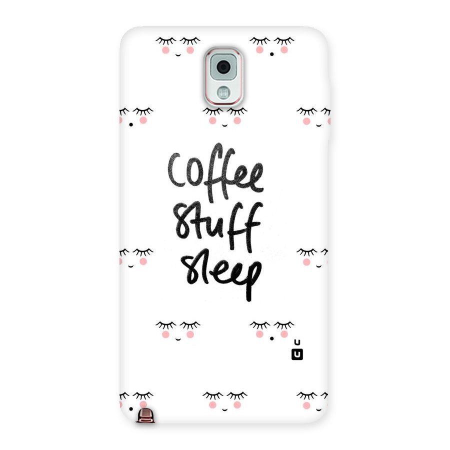 Coffee Stuff Sleep Back Case for Galaxy Note 3