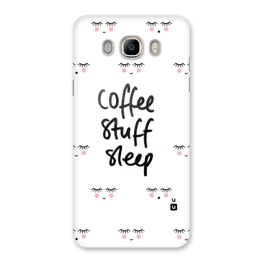Coffee Stuff Sleep Back Case for Galaxy On8