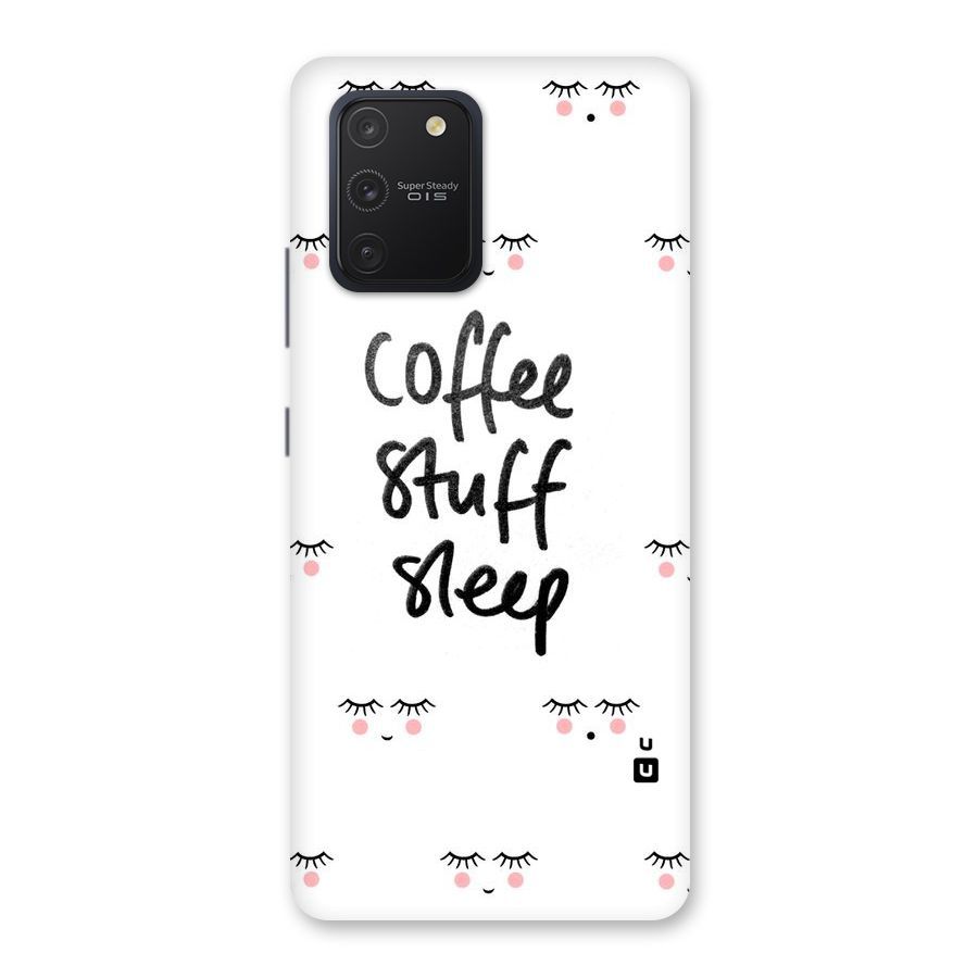 Coffee Stuff Sleep Back Case for Galaxy S10 Lite