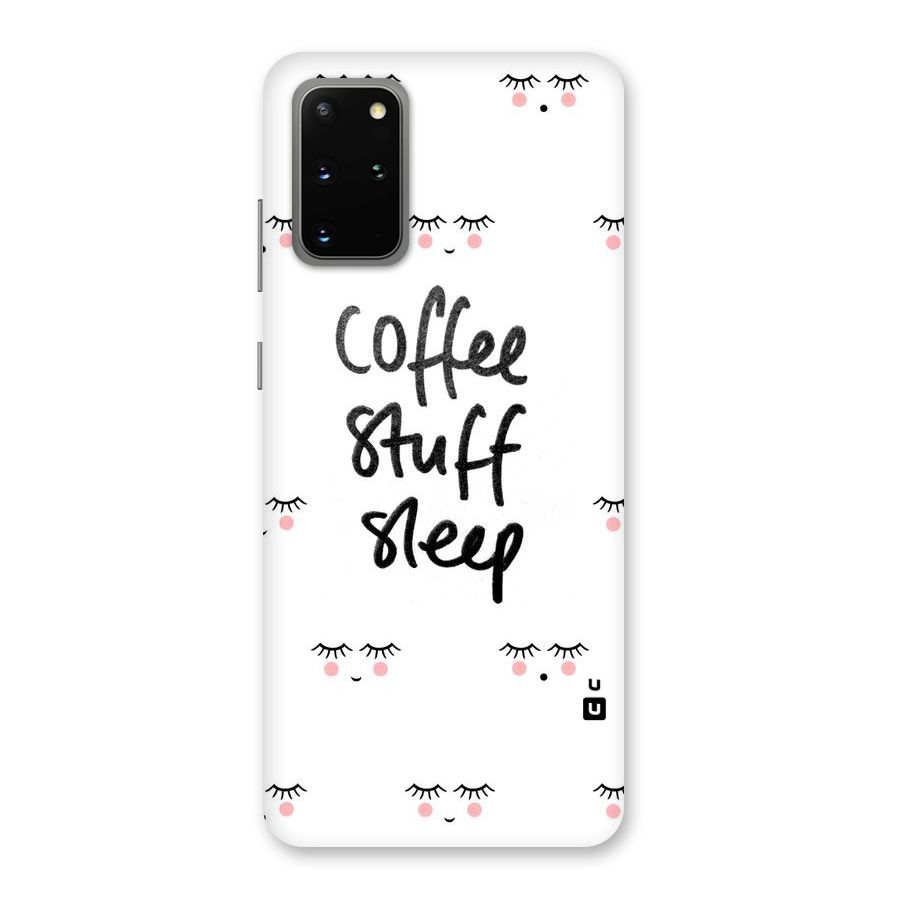 Coffee Stuff Sleep Back Case for Galaxy S20 Plus
