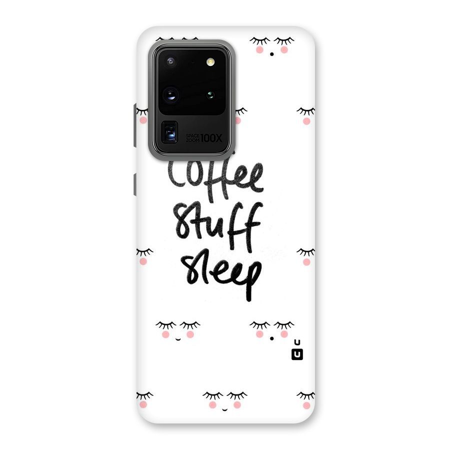 Coffee Stuff Sleep Back Case for Galaxy S20 Ultra