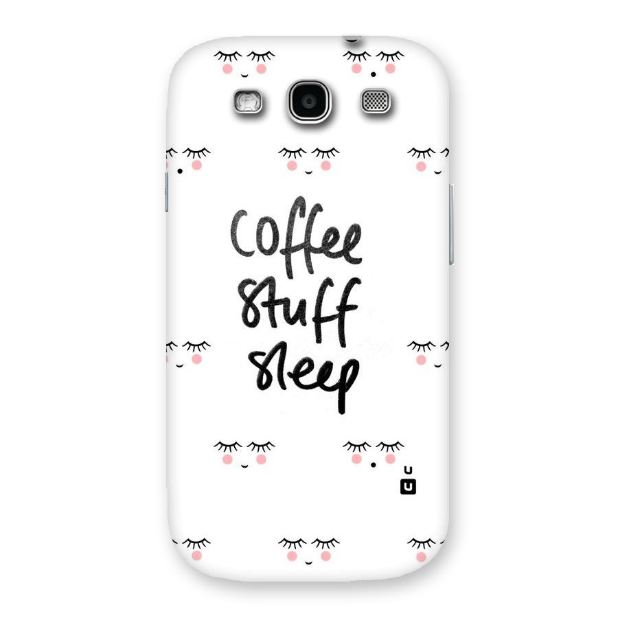 Coffee Stuff Sleep Back Case for Galaxy S3