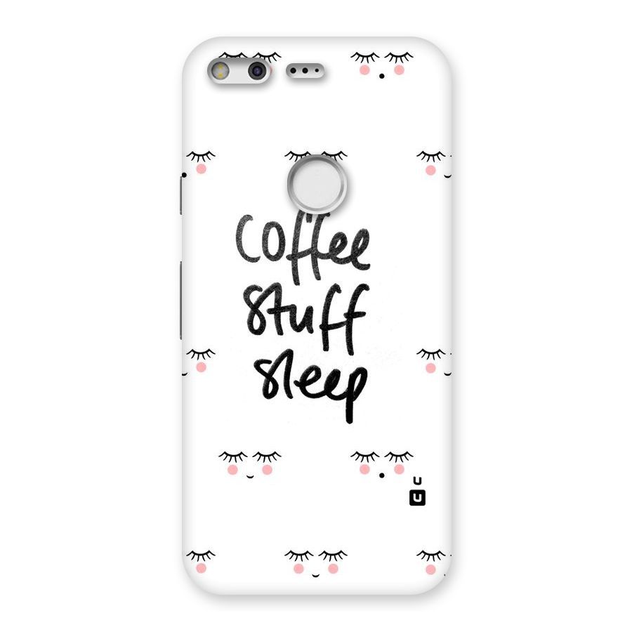 Coffee Stuff Sleep Back Case for Google Pixel