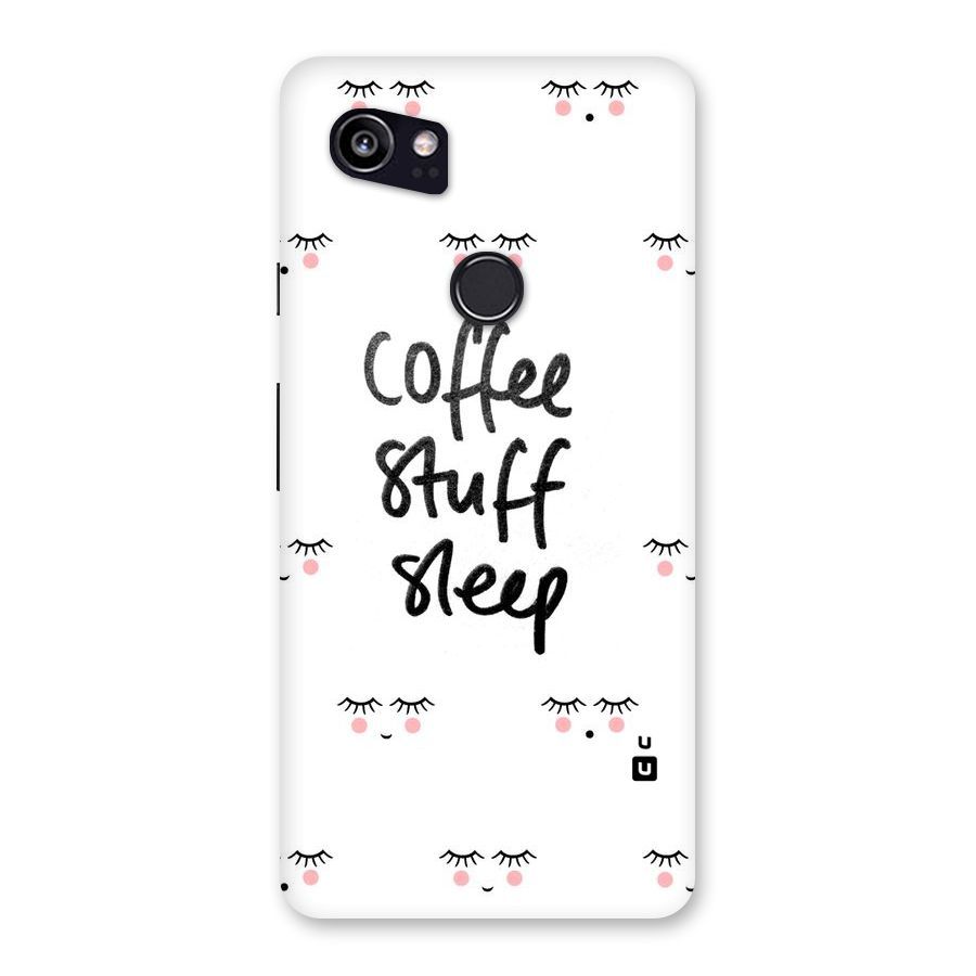 Coffee Stuff Sleep Back Case for Google Pixel 2 XL