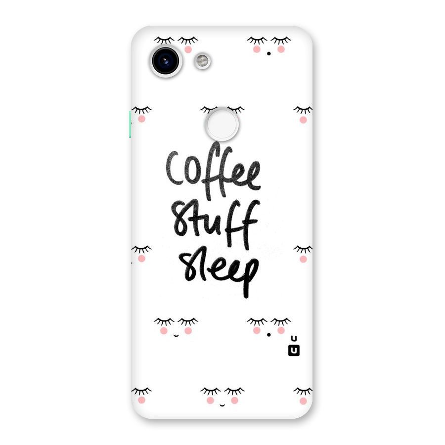 Coffee Stuff Sleep Back Case for Google Pixel 3