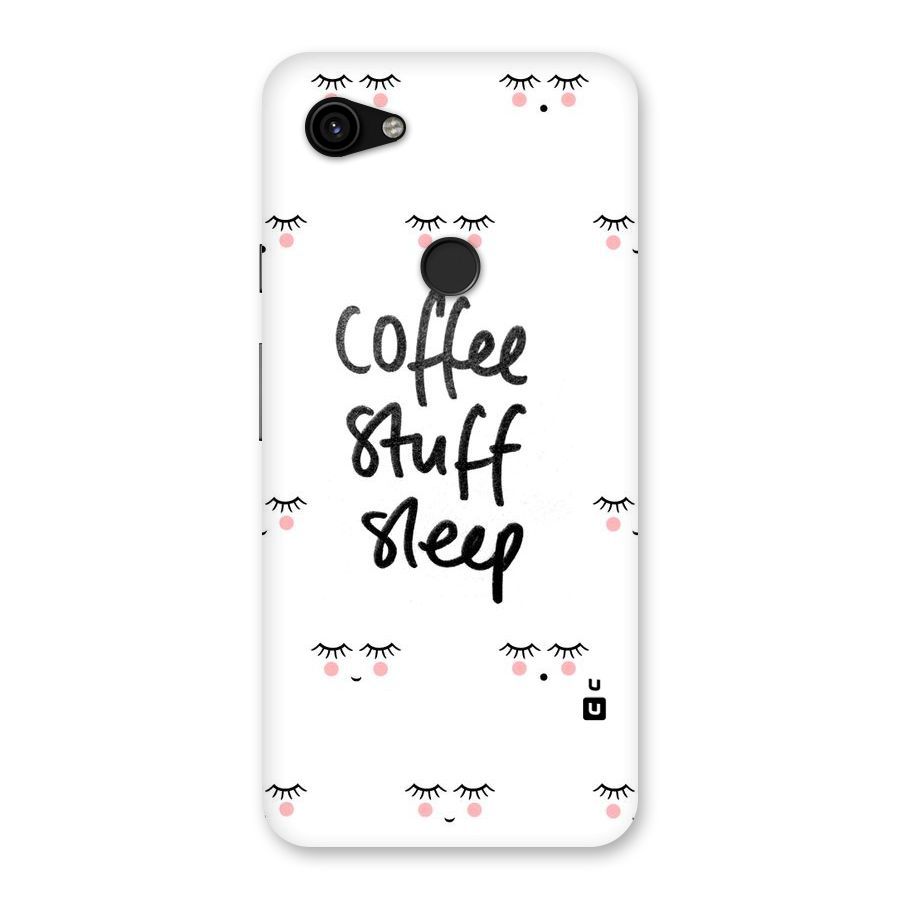 Coffee Stuff Sleep Back Case for Google Pixel 3a XL