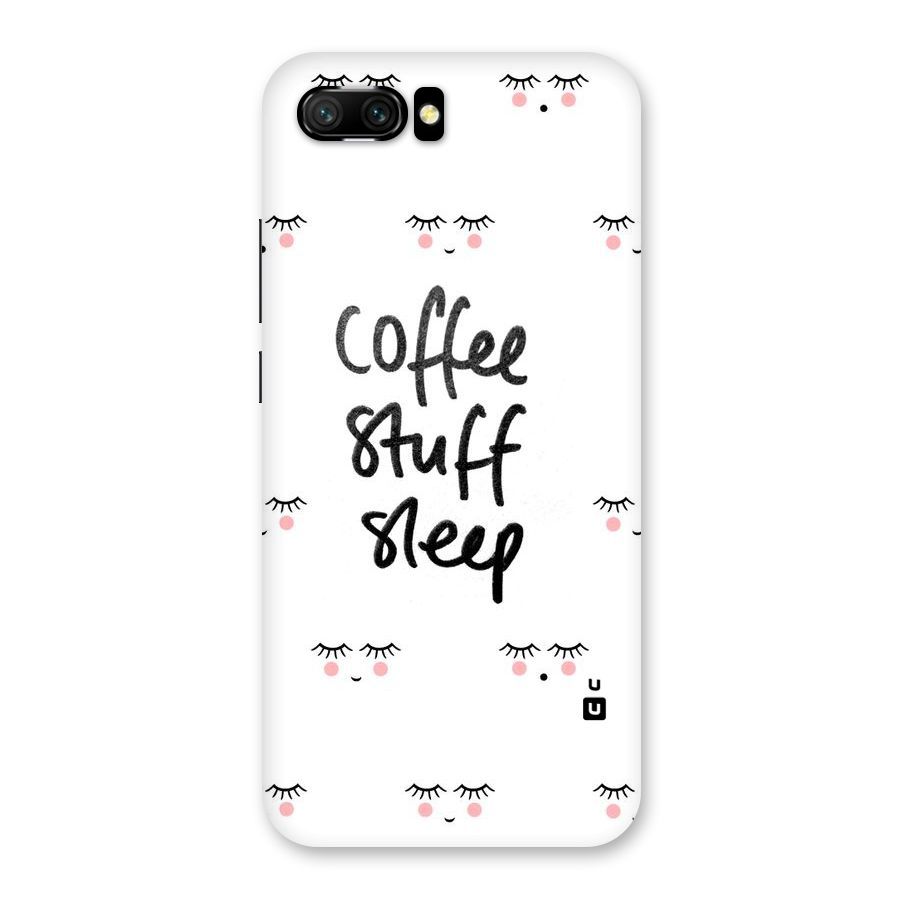 Coffee Stuff Sleep Back Case for Honor 10