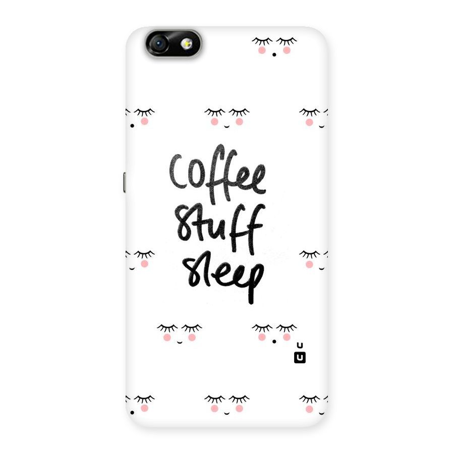 Coffee Stuff Sleep Back Case for Honor 4X