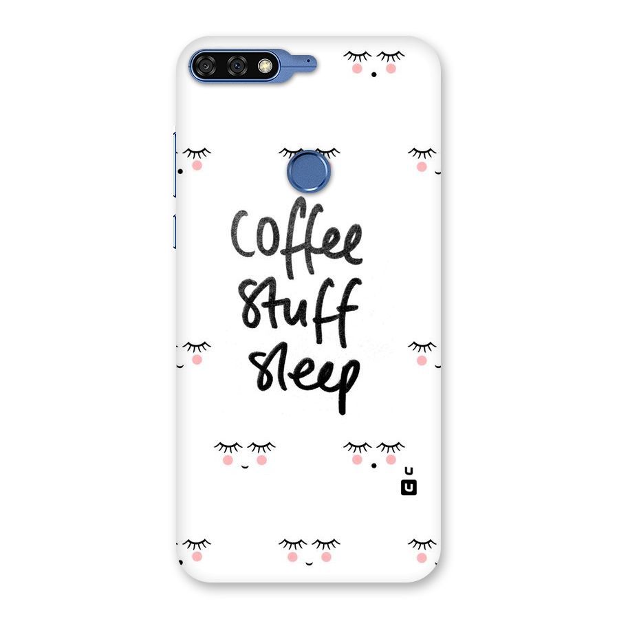 Coffee Stuff Sleep Back Case for Honor 7C