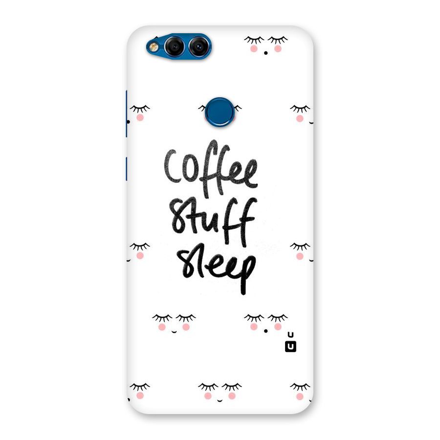 Coffee Stuff Sleep Back Case for Honor 7X