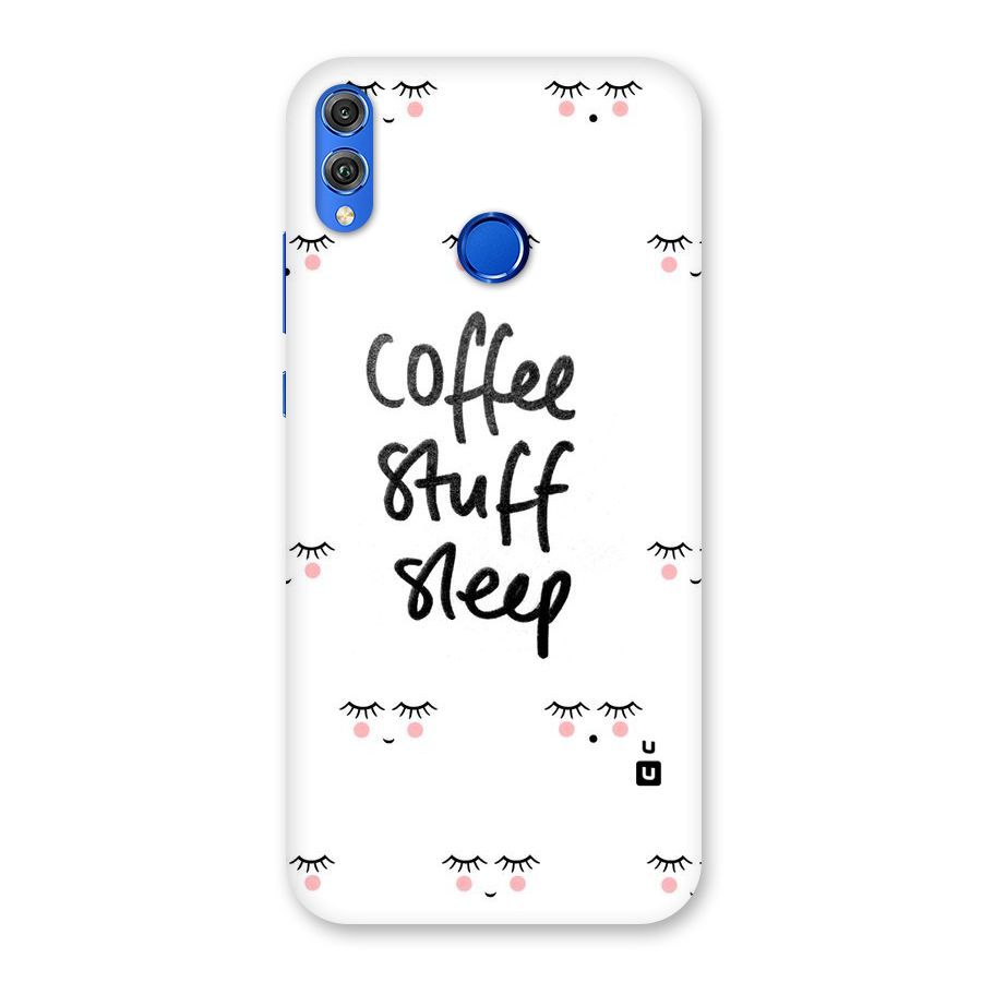 Coffee Stuff Sleep Back Case for Honor 8X