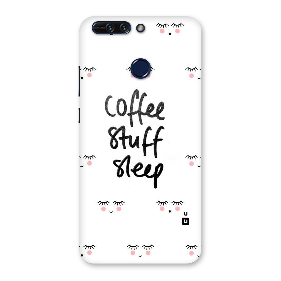 Coffee Stuff Sleep Back Case for Honor 8 Pro
