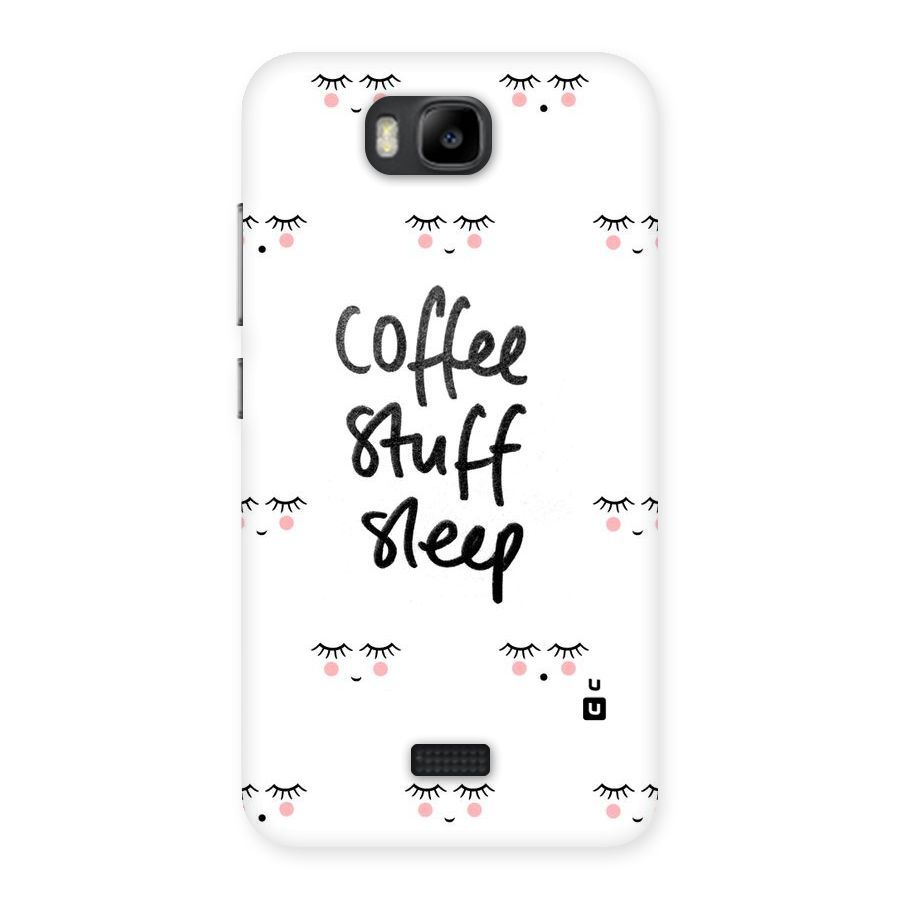 Coffee Stuff Sleep Back Case for Honor Bee