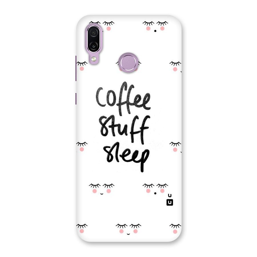 Coffee Stuff Sleep Back Case for Honor Play