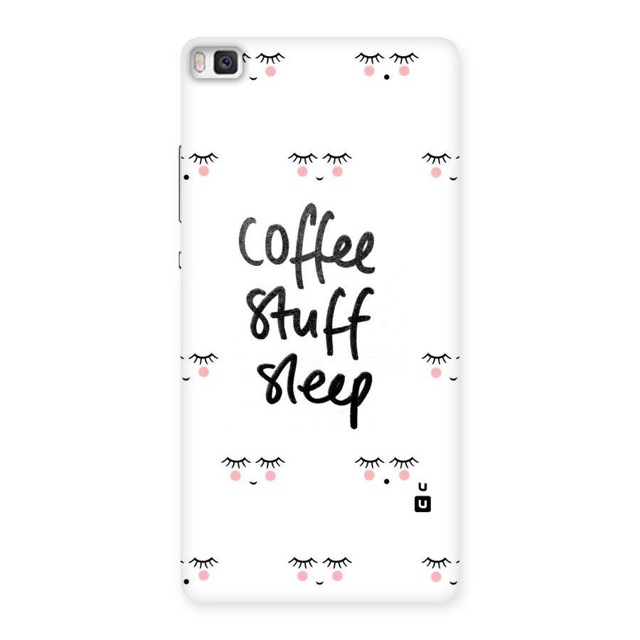 Coffee Stuff Sleep Back Case for Huawei P8