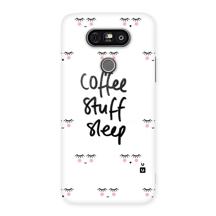Coffee Stuff Sleep Back Case for LG G5