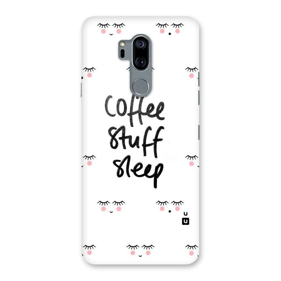 Coffee Stuff Sleep Back Case for LG G7