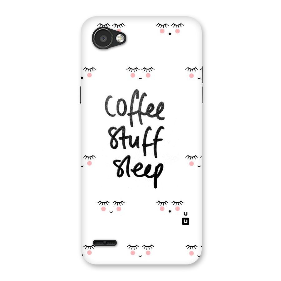 Coffee Stuff Sleep Back Case for LG Q6
