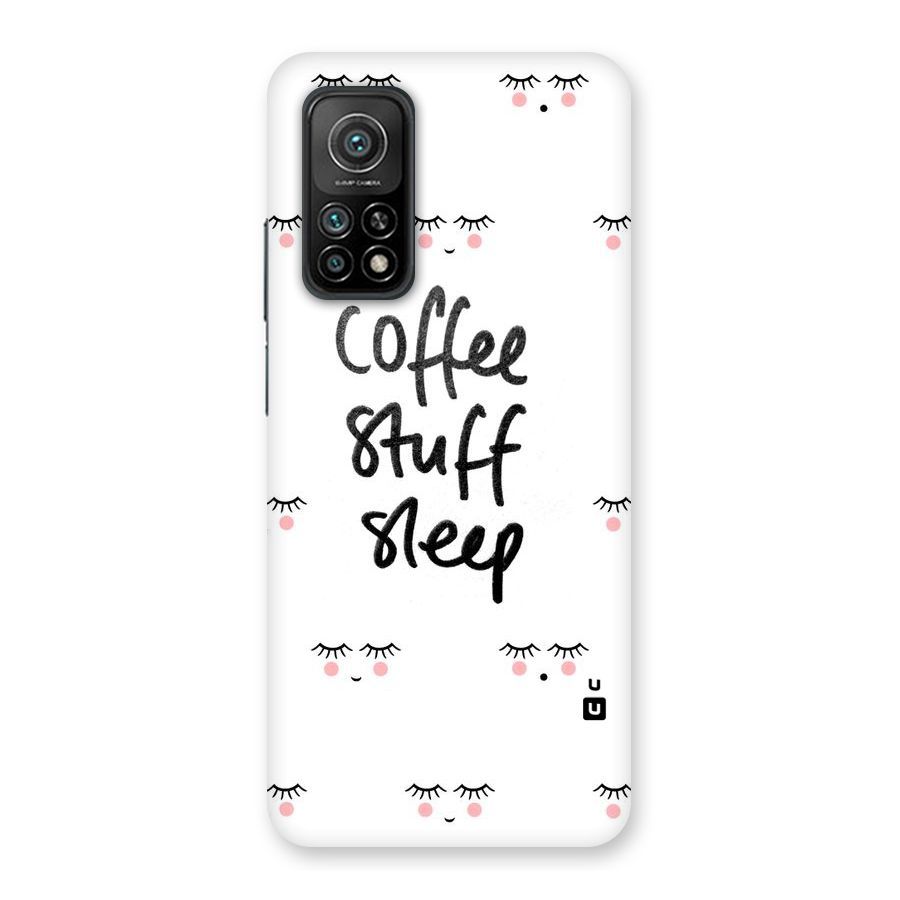 Coffee Stuff Sleep Back Case for Mi 10T 5G