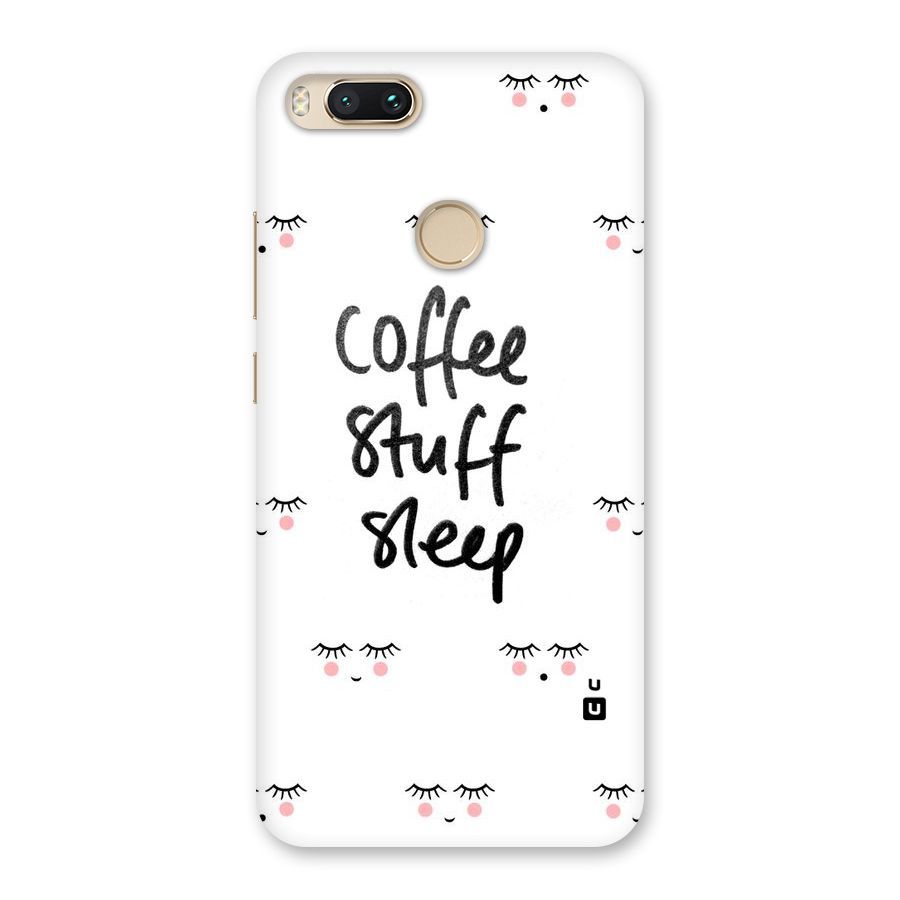 Coffee Stuff Sleep Back Case for Mi A1