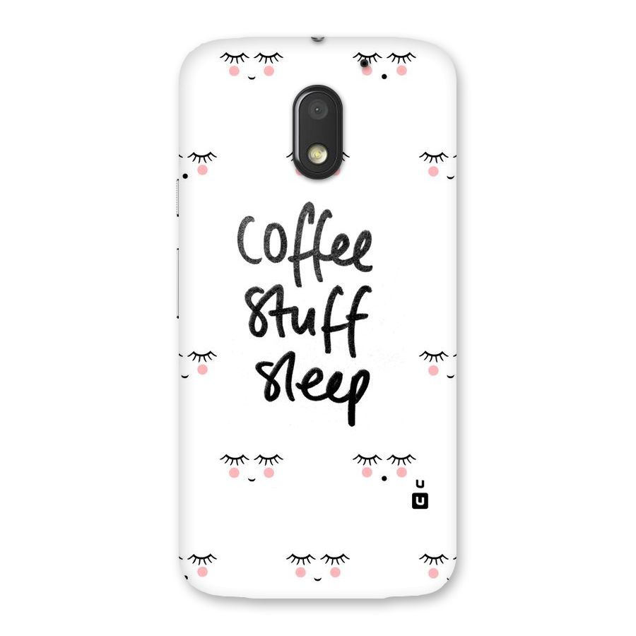 Coffee Stuff Sleep Back Case for Moto E3 Power