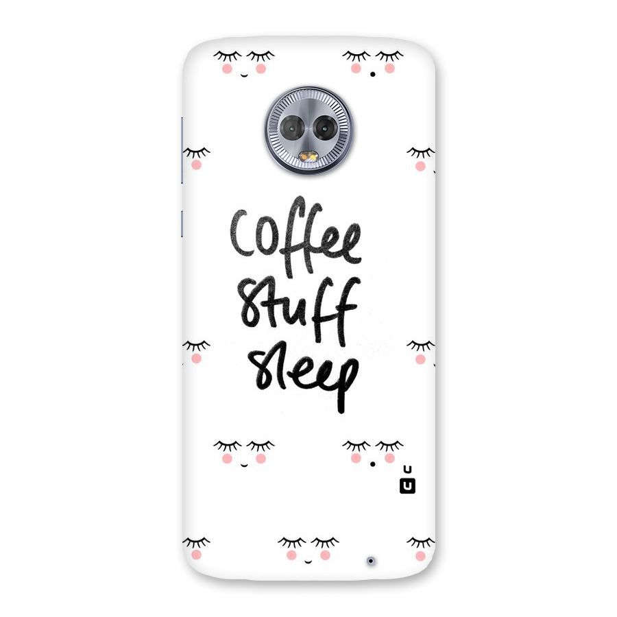 Coffee Stuff Sleep Back Case for Moto G6 Plus