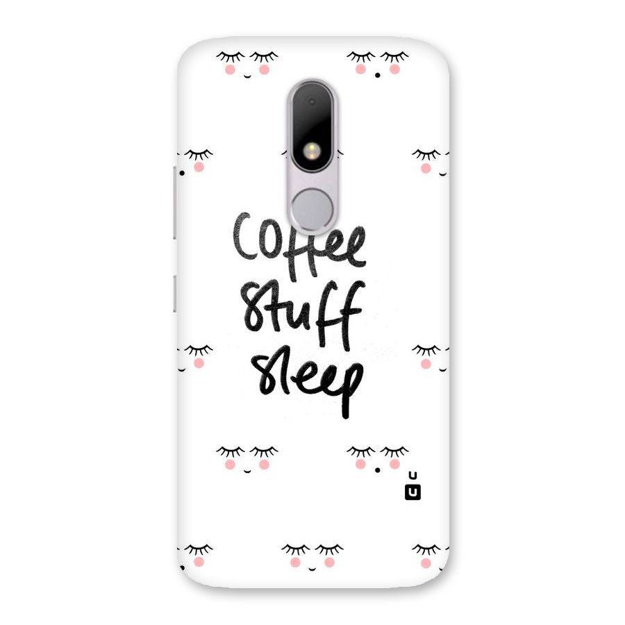 Coffee Stuff Sleep Back Case for Moto M