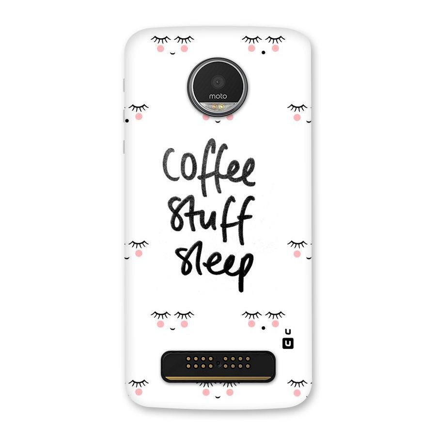 Coffee Stuff Sleep Back Case for Moto Z Play