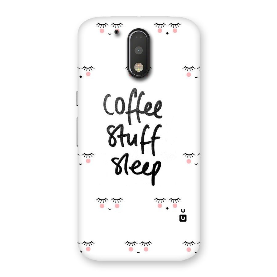 Coffee Stuff Sleep Back Case for Motorola Moto G4 Plus