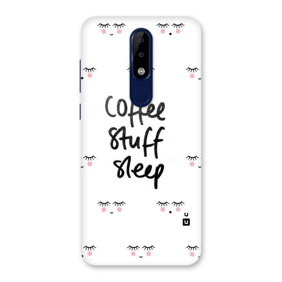 Coffee Stuff Sleep Back Case for Nokia 5.1 Plus
