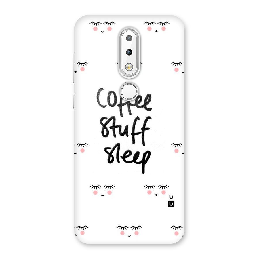 Coffee Stuff Sleep Back Case for Nokia 6.1 Plus