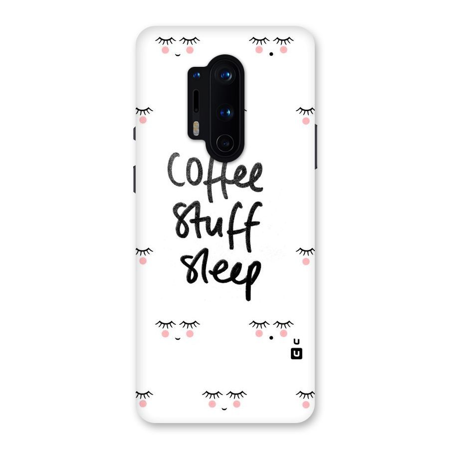 Coffee Stuff Sleep Back Case for OnePlus 8 Pro