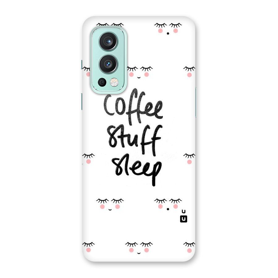 Coffee Stuff Sleep Back Case for OnePlus Nord 2 5G