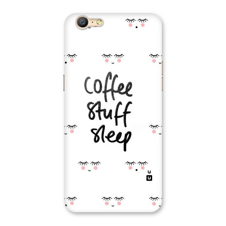Coffee Stuff Sleep Back Case for Oppo A39