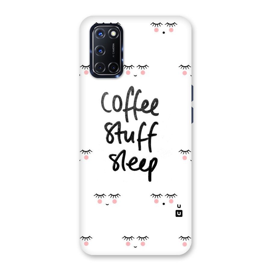 Coffee Stuff Sleep Back Case for Oppo A52
