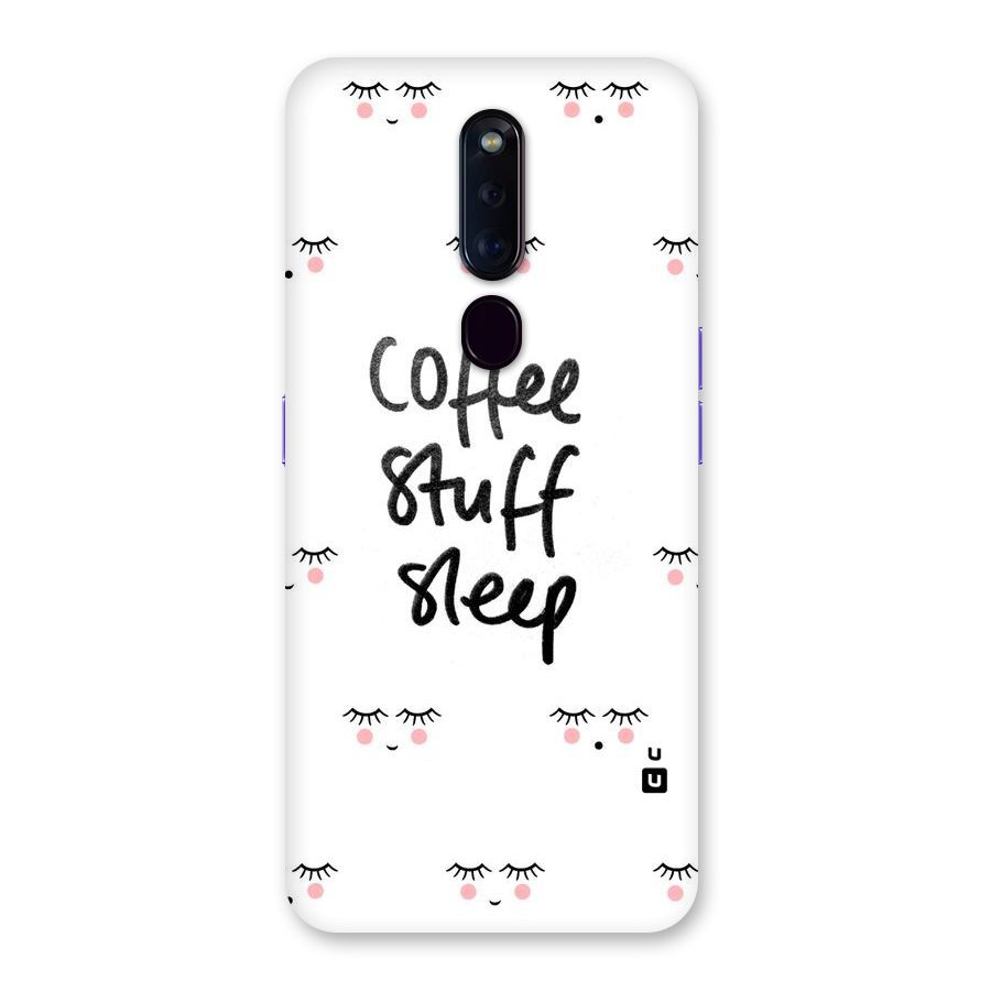 Coffee Stuff Sleep Back Case for Oppo F11 Pro