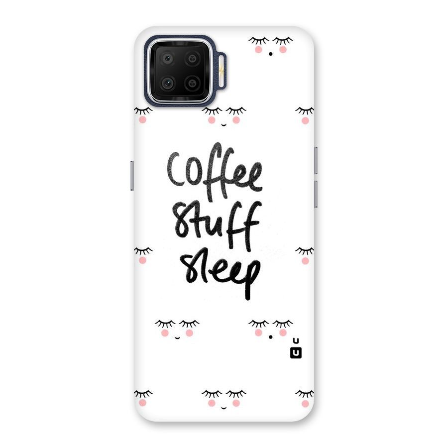Coffee Stuff Sleep Back Case for Oppo F17