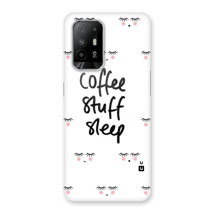 Coffee Stuff Sleep Back Case for Oppo F19 Pro Plus 5G