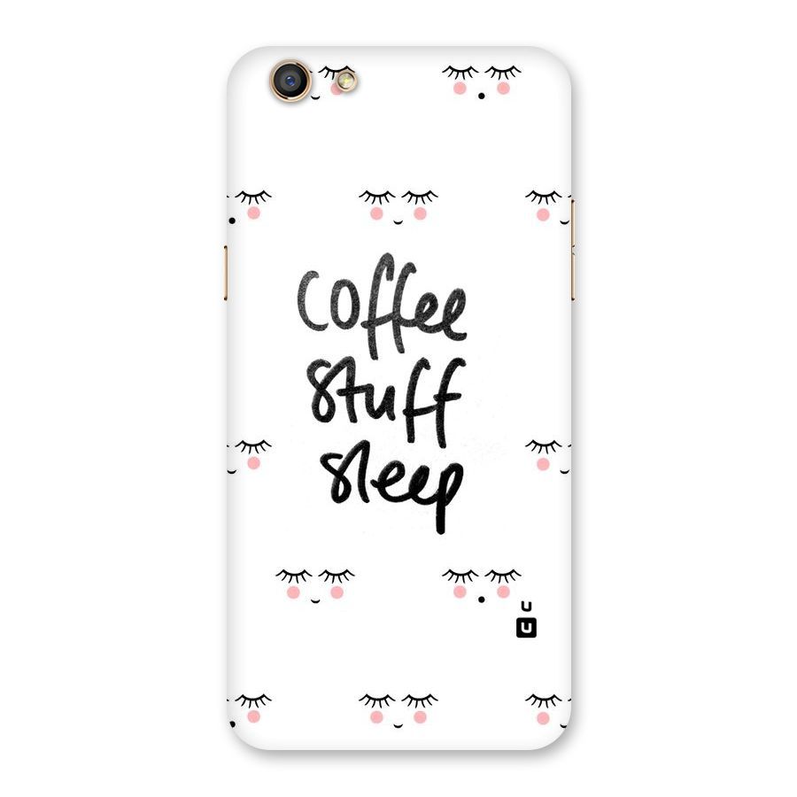 Coffee Stuff Sleep Back Case for Oppo F3