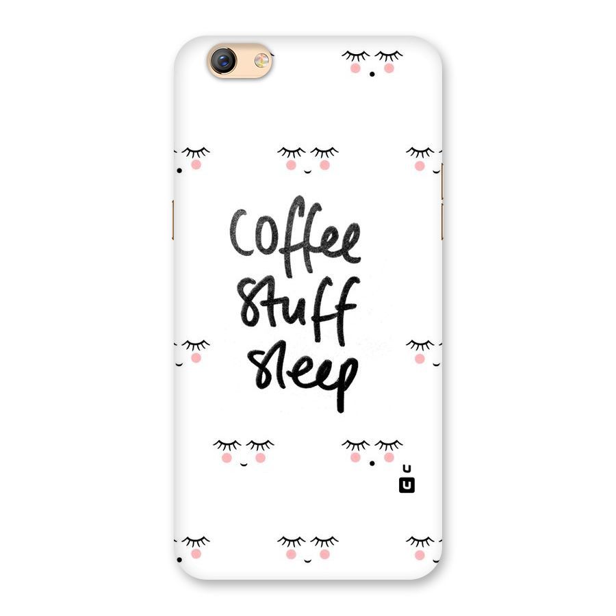 Coffee Stuff Sleep Back Case for Oppo F3 Plus