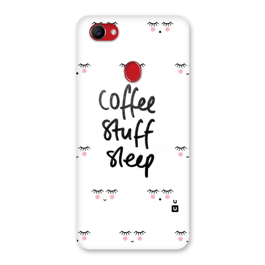 Coffee Stuff Sleep Back Case for Oppo F7