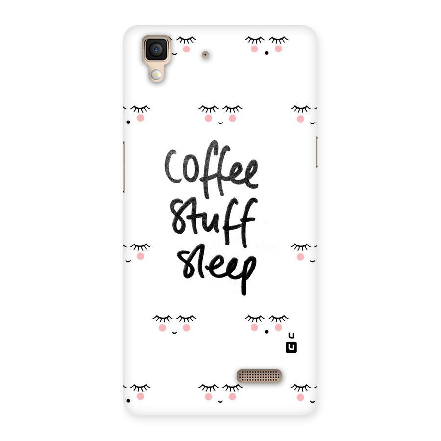 Coffee Stuff Sleep Back Case for Oppo R7