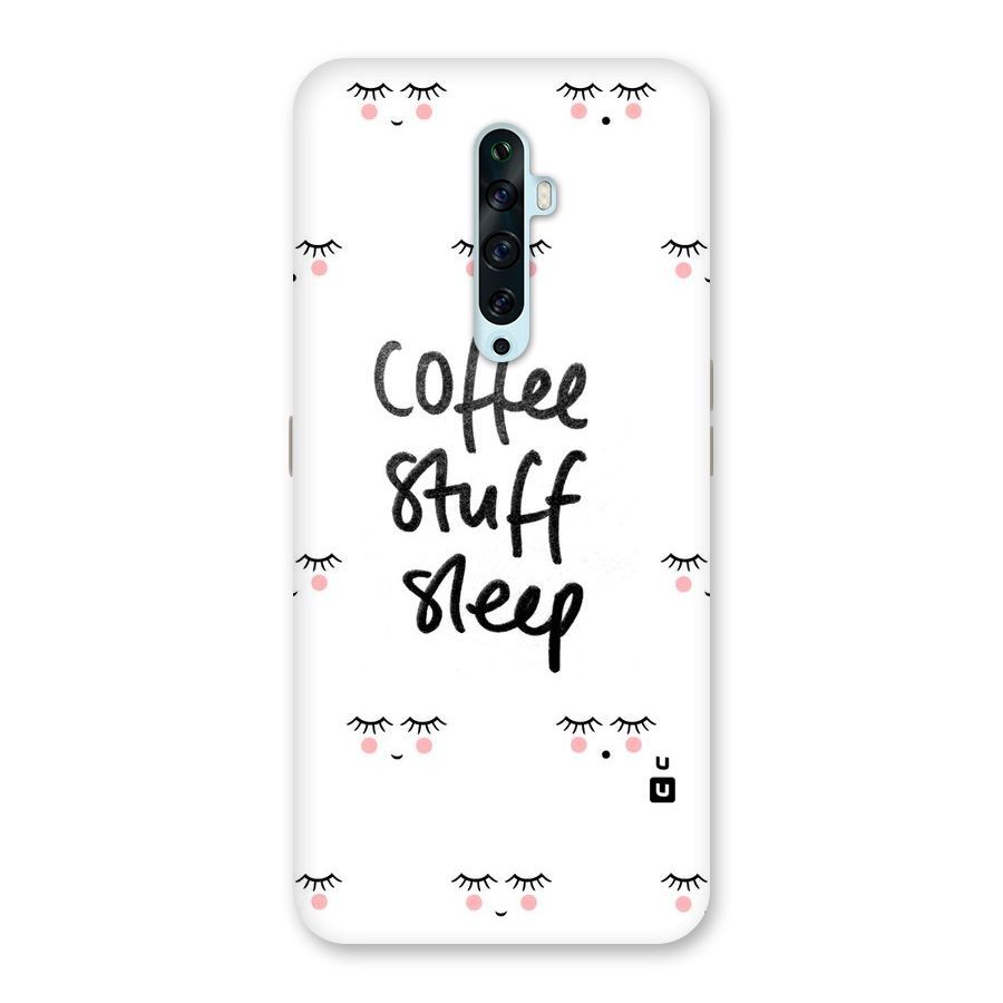 Coffee Stuff Sleep Back Case for Oppo Reno2 F