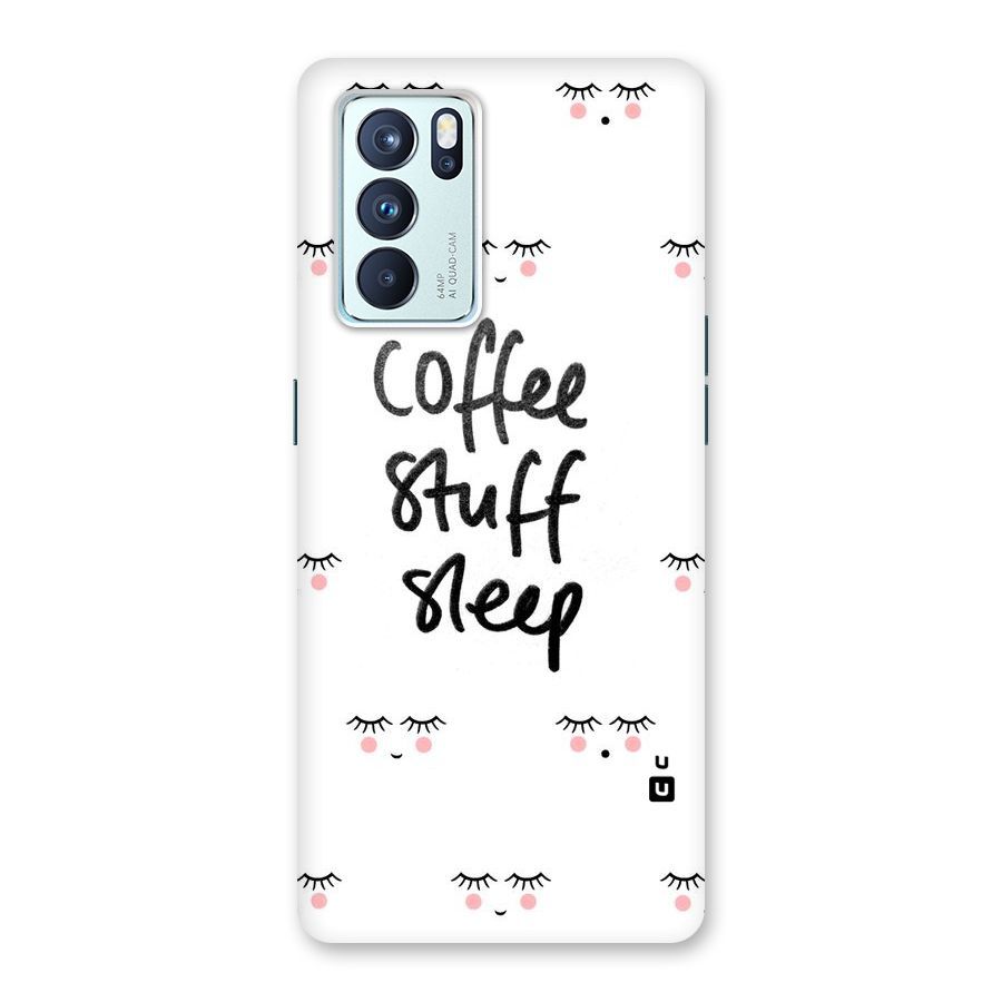 Coffee Stuff Sleep Back Case for Oppo Reno6 Pro 5G