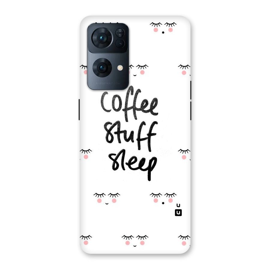 Coffee Stuff Sleep Back Case for Oppo Reno7 Pro 5G